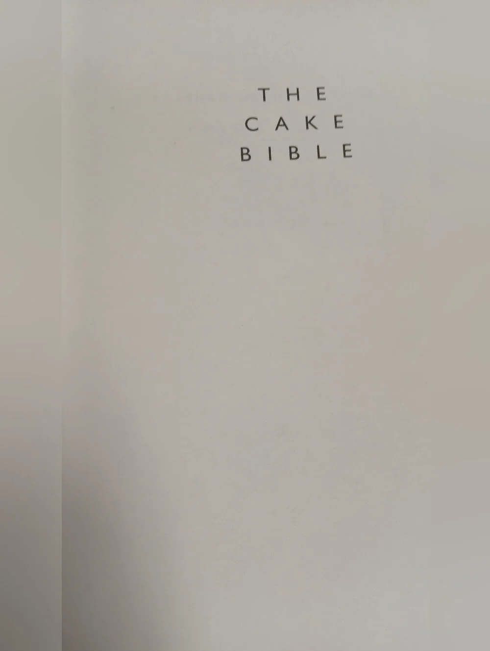 The Cake Bible | Rose Levy Beranbaum